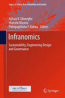 Infranomics : sustainability, engineering design and governance [E-Book] /