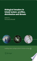 Biological invaders in inland waters: Profiles, distribution, and threats [E-Book] /
