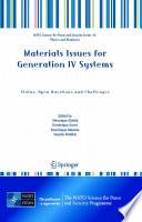 Materials Issues for Generation IV Systems [E-Book] : Status, Open Questions and Challenges /
