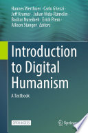 Introduction to Digital Humanism [E-Book] : A Textbook /