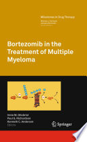 Bortezomib in the Treatment of Multiple Myeloma [E-Book] /