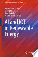 AI and IOT in Renewable Energy [E-Book] /