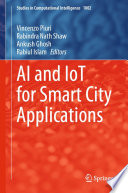 AI and IoT for Smart City Applications [E-Book] /