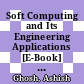 Soft Computing and Its Engineering Applications [E-Book] : 5th International Conference, icSoftComp 2023, Changa, Anand, India, December 7-9, 2023, Revised Selected Papers, Part II /