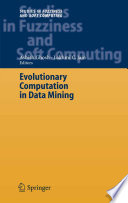 Evolutionary Computation in Data Mining [E-Book] /