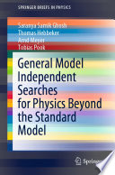 General Model Independent Searches for Physics Beyond the Standard Model [E-Book] /