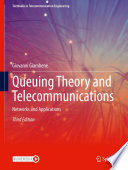 Queuing Theory and Telecommunications [E-Book] : Networks and Applications /