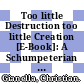 Too little Destruction too little Creation [E-Book]: A Schumpeterian Diagnosis of Barriers to Sustained Growth in Ukraine /