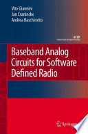 Baseband Analog Circuits for Software Defined Radio [E-Book] /