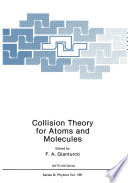 Collision Theory for Atoms and Molecules [E-Book] /