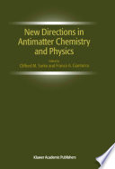 New Directions in Antimatter Chemistry and Physics [E-Book] /