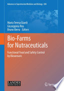 Bio-Farms for Nutraceuticals [E-Book] : Functional Food and Safety Control by Biosensors /