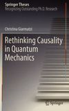 Rethinking causality in quantum mechanics /