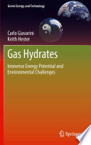 Gas Hydrates [E-Book] : Immense Energy Potential and Environmental Challenges /