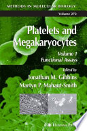 Platelets and Megakaryocytes [E-Book] : Volume 1: Functional Assays /