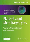 Platelets and Megakaryocytes [E-Book] : Volume 4, Advanced Protocols and Perspectives /