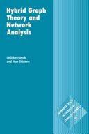 Hybrid Graph Theory and Network Analysis [E-Book] /
