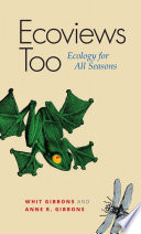 Ecoviews too : ecology for all seasons [E-Book] /