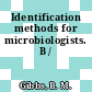 Identification methods for microbiologists. B /