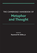 The Cambridge handbook of metaphor and thought /