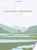 Canadian wetlands : places and people [E-Book] /