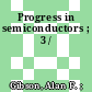 Progress in semiconductors ; 3 /
