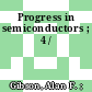 Progress in semiconductors ; 4 /