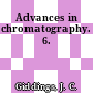 Advances in chromatography. 6.
