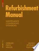 Refurbishment manual : maintenance, conversions, extensions [E-Book] /