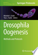 Drosophila Oogenesis [E-Book] : Methods and Protocols  /