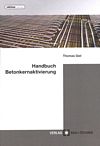 Handbuch Betonkernaktivierung : Planung, Bau, Betrieb /