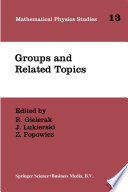 Groups and Related Topics [E-Book] : Proceedings of the First Max Born Symposium /