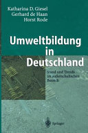 Umweltbildung in Deutschland : Stand und Trends im ausserschulischen Bereich /