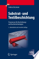 Substrat- und Textilbeschichtung [E-Book] : Praxiswissen für Beschichtungs- und Kaschiertechnologien /
