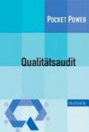 Qualitätsaudit : Planung und Durchführung von Audits nach DIN EN ISO 9001:2000 /