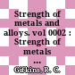 Strength of metals and alloys. vol 0002 : Strength of metals and alloys: international conference. 0006 : Melbourne, 16.08.82-20.08.82.