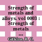 Strength of metals and alloys. vol 0003 : Strength of metals and alloys: international conference. 0006 : Melbourne, 16.08.82-20.08.82.