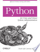 Python for Unix and Linux systems adminstrators /