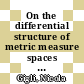 On the differential structure of metric measure spaces and applications [E-Book] /