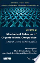 Mechanical behavior of organic matrix composites : effect of thermo-oxidative ageing [E-Book] /