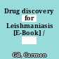 Drug discovery for Leishmaniasis [E-Book] /
