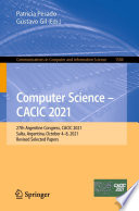 Computer Science - CACIC 2021 [E-Book] : 27th Argentine Congress, CACIC 2021, Salta, Argentina, October 4-8, 2021, Revised Selected Papers /