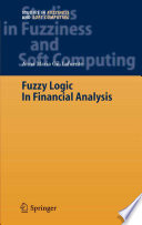 Fuzzy Logic in Financial Analysis [E-Book] /