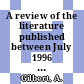 A review of the literature published between July 1996 and June 1997. / [E-Book]