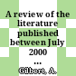 A review of the literature published between July 2000 and June 2001 / [E-Book]