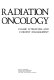 Modern radiation oncology : Classic literature and current management.