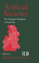 Artificial societies : the computer simulation of social life /