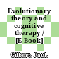 Evolutionary theory and cognitive therapy / [E-Book]
