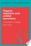 Organic reactions and orbital symmetry /