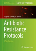 Antibiotic Resistance Protocols [E-Book] /